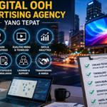 Cara Memilih Digital OOH Advertising Agency